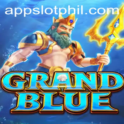 Exploring the Immersive World of GRANDBLUE and PHIL Slot App