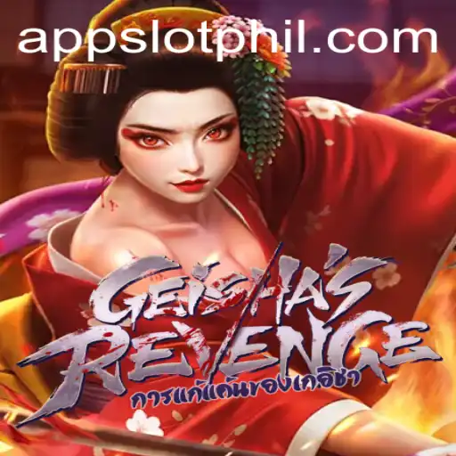 Exploring GeishasRevenge: The Alluring World of the PHIL Slot App