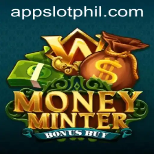 Exploring MoneyMinterBonusBuy: The Exciting PHIL Slot App Game