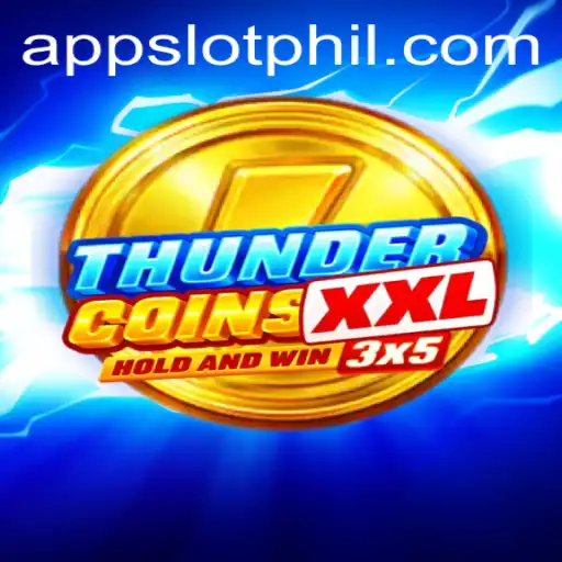 ThunderCoinsXxl: A Riveting Adventure in the PHIL Slot App